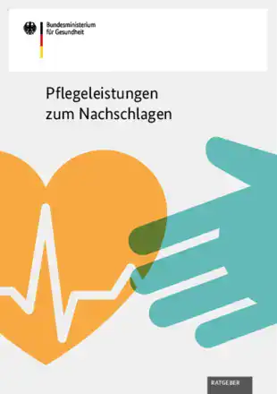 Pflegeleistungen zum Nachschlagen – Bundesministerium für Gesundheit